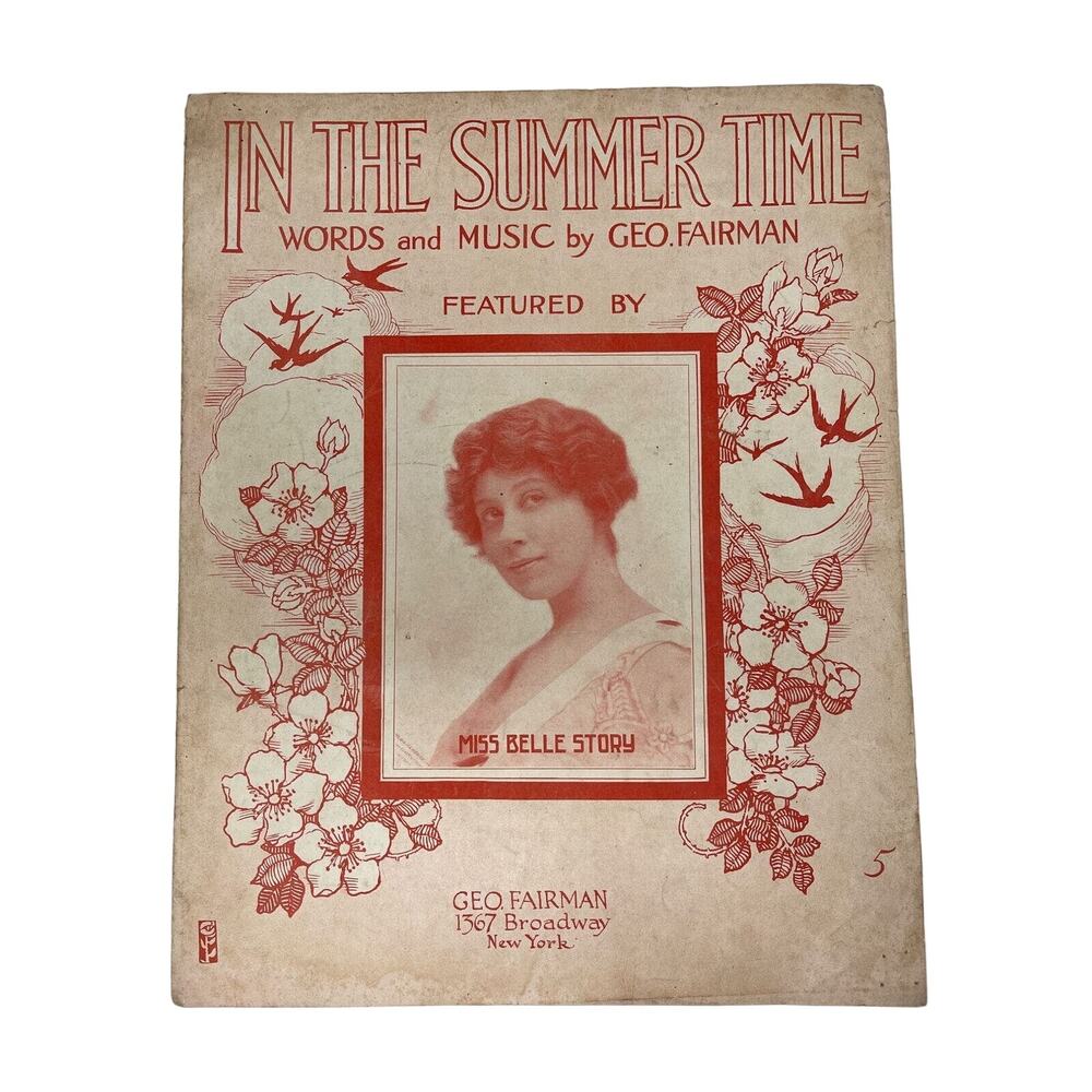 1913 In The Summer Time Sheet‎ Music Geo Fairman Miss Belle Story